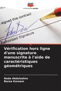 bokomslag Vrification hors ligne d'une signature manuscrite  l'aide de caractristiques gomtriques