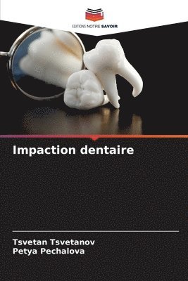 bokomslag Impaction dentaire