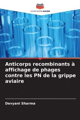 bokomslag Anticorps recombinants à affichage de phages contre les PN de la grippe aviaire