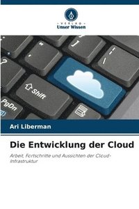 bokomslag Die Entwicklung der Cloud