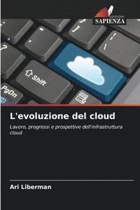 bokomslag L'evoluzione del cloud