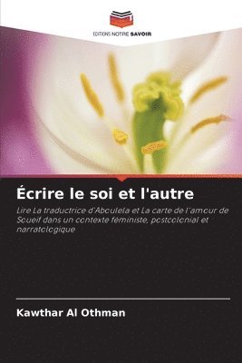 Écrire le soi et l'autre 1