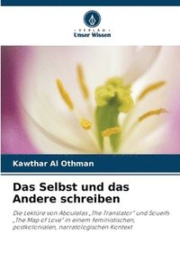 bokomslag Selbst und das Andere schreiben
