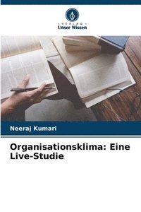 bokomslag Organisationsklima: Eine Live-Studie