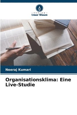 Neeraj Kumari - Organisationsklima, Häftad