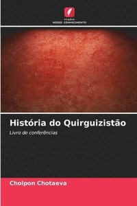 bokomslag Histria do Quirguizisto