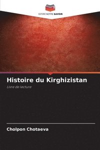 bokomslag Histoire du Kirghizistan