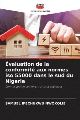 bokomslag Évaluation de la conformité aux normes iso 55000 dans le sud du Nigeria