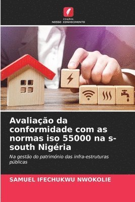 bokomslag Avaliao da conformidade com as normas iso 55000 na s-south Nigria