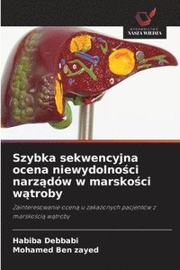 bokomslag Szybka sekwencyjna ocena niewydolno&#347;ci narz&#261;dów w marsko&#347;ci w&#261;troby