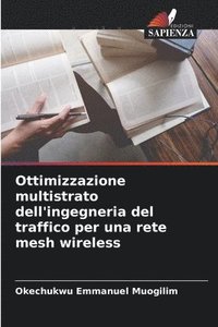 bokomslag Ottimizzazione multistrato dell'ingegneria del traffico per una rete mesh wireless
