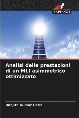 bokomslag Analisi delle prestazioni di un MLI asimmetrico ottimizzato