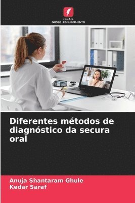 Diferentes métodos de diagnóstico da secura oral 1