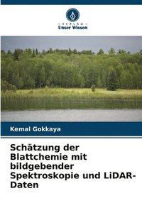 bokomslag Schtzung der Blattchemie mit bildgebender Spektroskopie und LiDAR-Daten