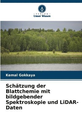 Schätzung der Blattchemie mit bildgebender Spektroskopie und LiDAR-Daten 1