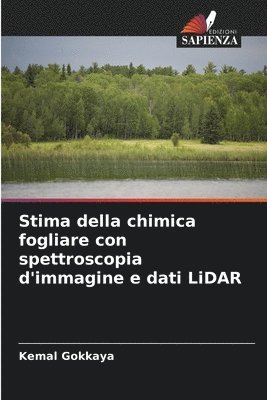 bokomslag Stima della chimica fogliare con spettroscopia d'immagine e dati LiDAR