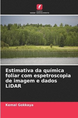 Estimativa da qumica foliar com espetroscopia de imagem e dados LiDAR 1