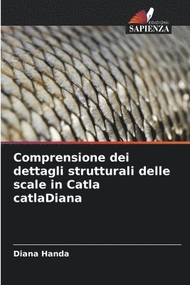 Comprensione dei dettagli strutturali delle scale in Catla catlaDiana