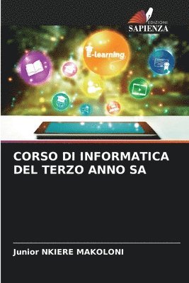 Corso Di Informatica del Terzo Anno Sa 1