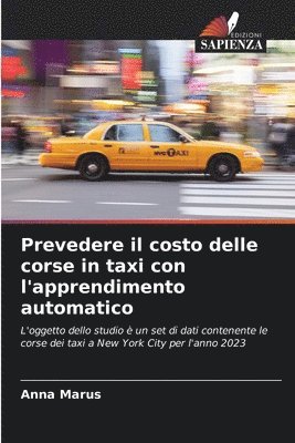 Prevedere il costo delle corse in taxi con l'apprendimento automatico 1