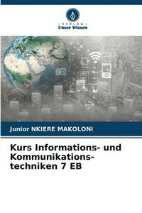 bokomslag Kurs Informations- und Kommunikations-techniken 7 EB