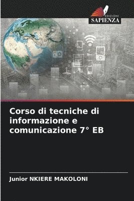 Corso di tecniche di informazione e comunicazione 7° EB 1