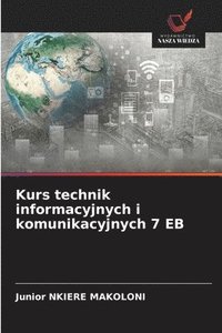 bokomslag Kurs technik informacyjnych i komunikacyjnych 7 EB