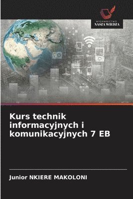 bokomslag Kurs technik informacyjnych i komunikacyjnych 7 EB