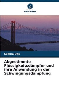 bokomslag Abgestimmte Flssigkeitsdmpfer und ihre Anwendung in der Schwingungsdmpfung