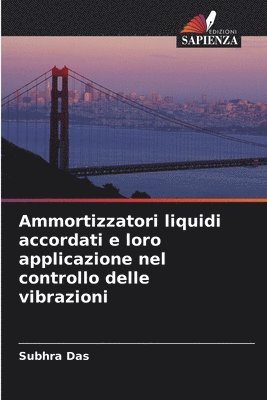 Ammortizzatori liquidi accordati e loro applicazione nel controllo delle vibrazioni 1