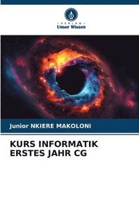 bokomslag Kurs Informatik Erstes Jahr CG