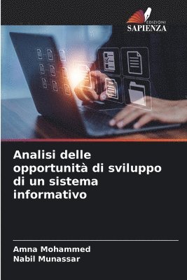 Analisi delle opportunità di sviluppo di un sistema informativo