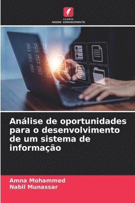 Análise de oportunidades para o desenvolvimento de um sistema de informação 1