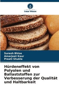 bokomslag Hrdeneffekt von Polyolen und Ballaststoffen zur Verbesserung der Qualitt und Haltbarkeit