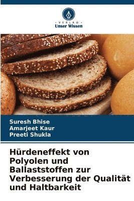 bokomslag Hrdeneffekt von Polyolen und Ballaststoffen zur Verbesserung der Qualitt und Haltbarkeit