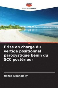 bokomslag Prise en charge du vertige positionnel paroxystique bénin du SCC postérieur