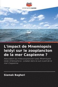 bokomslag L'impact de Mnemiopsis leidyi sur le zooplancton de la mer Caspienne ?