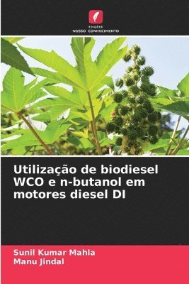 bokomslag Utilização de biodiesel WCO e n-butanol em motores diesel DI