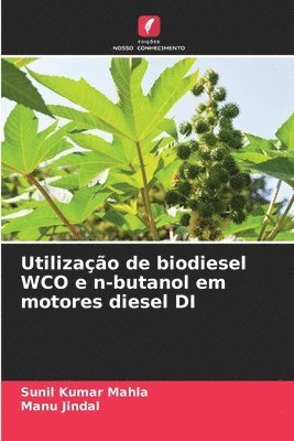 Utilização de biodiesel WCO e n-butanol em motores diesel DI