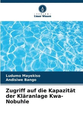 bokomslag Zugriff auf die Kapazität der Kläranlage Kwa-Nobuhle