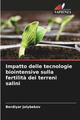 bokomslag Impatto delle tecnologie biointensive sulla fertilit dei terreni salini