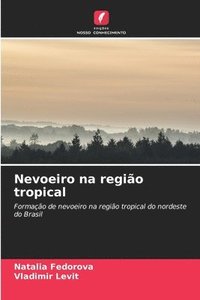 bokomslag Nevoeiro na regio tropical