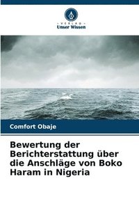 bokomslag Bewertung der Berichterstattung ber die Anschlge von Boko Haram in Nigeria