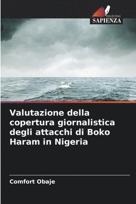 Valutazione della copertura giornalistica degli attacchi di Boko Haram in Nigeria