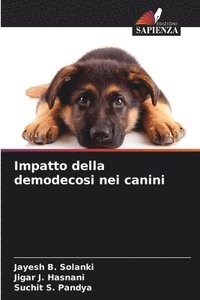 bokomslag Impatto della demodecosi nei canini