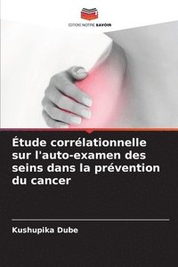 bokomslag tude corrlationnelle sur l'auto-examen des seins dans la prvention du cancer