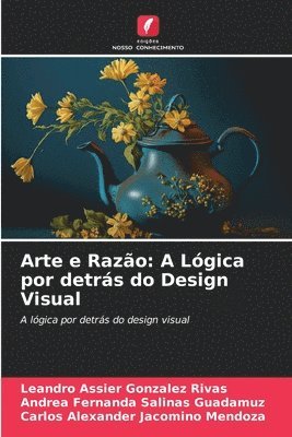 bokomslag Arte e Razão: A Lógica por detrás do Design Visual