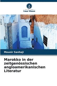 bokomslag Marokko in der zeitgenössischen angloamerikanischen Literatur