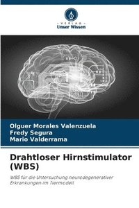 bokomslag Drahtloser Hirnstimulator (WBS)