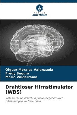 bokomslag Drahtloser Hirnstimulator (WBS)